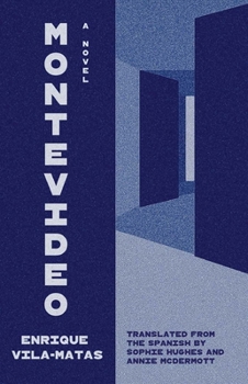 Montevideo: A Novel (The Margellos World Republic of Letters)