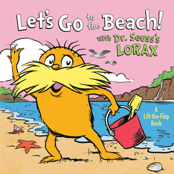 Board book Let's Go to the Beach! with Dr. Seuss's Lorax Book