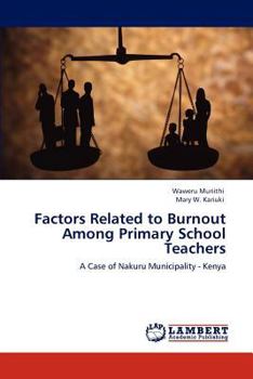 Paperback Factors Related to Burnout Among Primary School Teachers Book