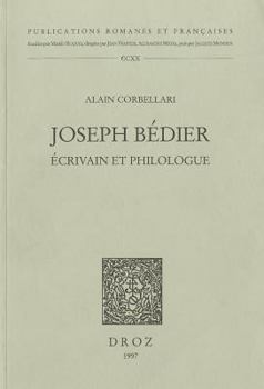 Paperback Joseph Bedier, ecrivain et philologue (Publications Romanes Et Francaises) (French Edition) [French] Book