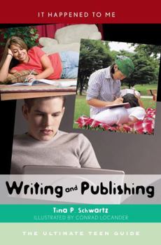 Hardcover Writing and Publishing: The Ultimate Teen Guide Book