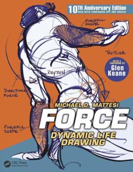 Paperback Force: Dynamic Life Drawing: 10th Anniversary Edition Book