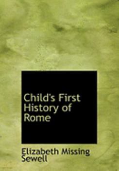 Hardcover Child's First History of Rome [Large Print] Book