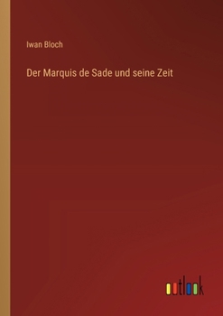 Paperback Der Marquis de Sade und seine Zeit [German] Book