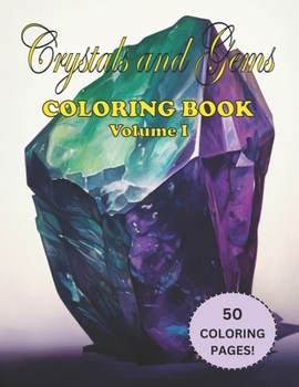 Paperback Crystals and Gems Coloring Book Volume 1 Book