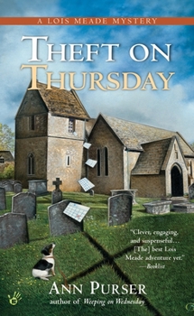 Theft on Thursday (Lois Meade Mysteries) - Book #4 of the Lois Meade Mystery