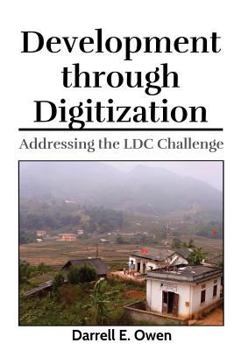 Paperback Development through Digitization: Addressing the LDC Challenge Book