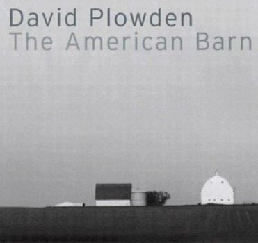 Hardcover David Plowden: The American Barn Book