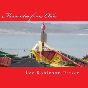 Paperback Mementos from Chile: A photographic odyssey Book