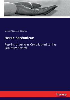 Paperback Horae Sabbaticae: Reprint of Articles Contributed to the Saturday Review Book