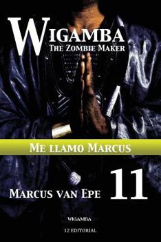 Paperback Wigamba 11: Me llamo Marcus [Spanish] Book