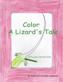 Paperback Color A Lizard's Tale Book