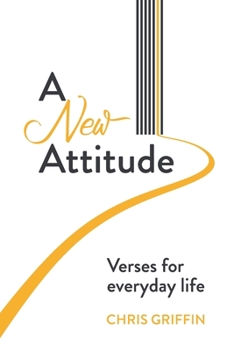 Paperback A New Attitude: Verses for everyday life Book