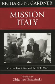 Hardcover Mission Italy: On the Front Lines of the Cold War Book