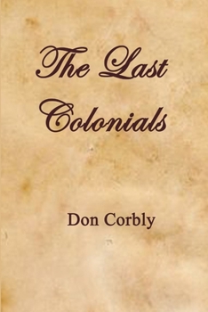 Paperback The Last Colonials Book