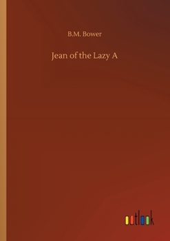 Paperback Jean of the Lazy A Book
