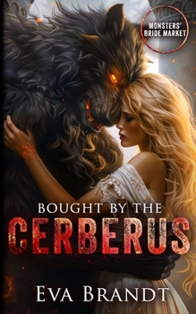 Bought by the Cerberus: Monsters' Bride Market