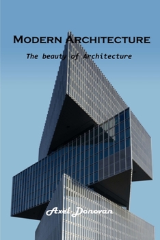 Paperback Modern Architecture: The beauty of Architecture Book