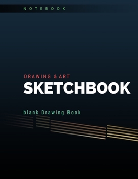 Paperback Drawing & Art: Sketchbook / Blank Multi-Purpose Journal For Sketching, Drawing and Doodling - Large 8.5" x 11"/ 110 Pages: Large Pers Book