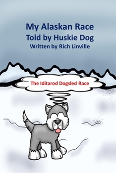 Paperback My Alaskan Race Told by Huskie Dog Book