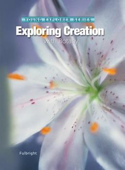 Hardcover Exploring Creation with Botany Book