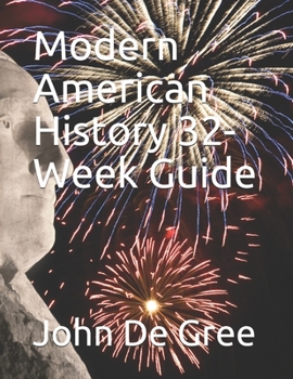 Paperback Modern American History 32-Week Guide Book