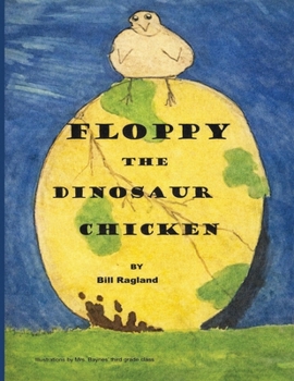 Paperback Floppy The Dinosaur Chicken Book