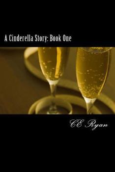 Paperback A Cinderella Story: Book One Book