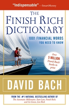 Paperback The Finish Rich Dictionary: 1001 Financial Words You Need to Know Book