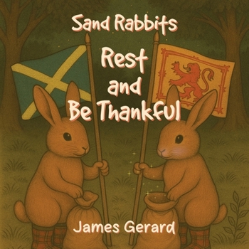 Paperback Sand Rabbits Rest and Be Thankful Book