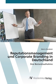 Paperback Reputationsmanagement und Corporate Branding in Deutschland [German] Book