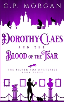 Paperback Dorothy Claes: and the Blood of the Tsar Book