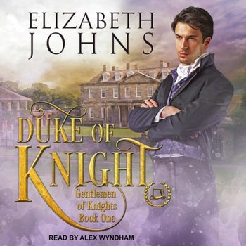 Duke of Knight (Gentlemen of Knights)