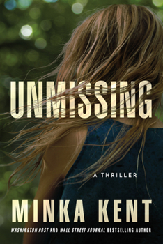 Paperback Unmissing: A Thriller Book