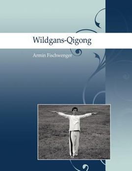 Paperback Wildgans-Qigong [German] Book