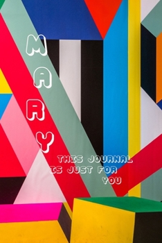 Paperback MARY journal: This Journal Is Just for You Book