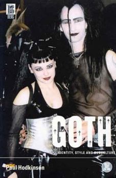 Paperback Goth: Identity, Style and Subculture Book