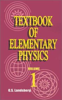 Paperback Textbook of Elementary Physics: Mechanics Heat Molecular Physics Book