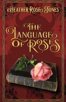 Paperback The Language of Roses Book