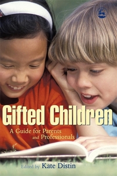 Paperback Gifted Children: A Guide for Parents and Professionals Book