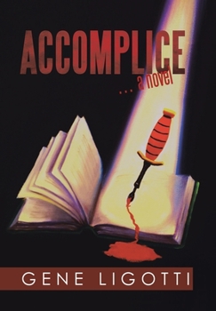 Hardcover Accomplice: ... a novel Book