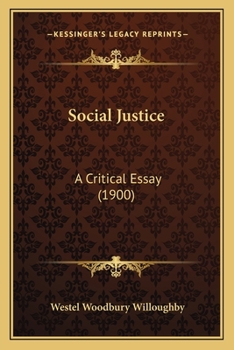 Paperback Social Justice: A Critical Essay (1900) Book