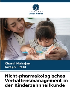 Paperback Nicht-pharmakologisches Verhaltensmanagement in der Kinderzahnheilkunde [German] Book