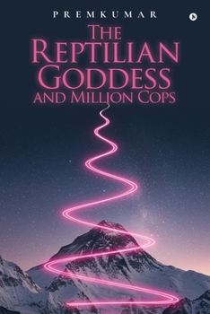 Paperback The Reptilian Goddess and Million Cops Book