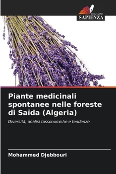 Paperback Piante medicinali spontanee nelle foreste di Saïda (Algeria) [Italian] Book