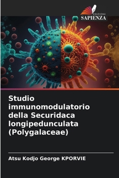 Paperback Studio immunomodulatorio della Securidaca longipedunculata (Polygalaceae) [Italian] Book