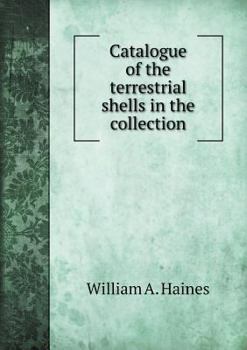 Paperback Catalogue of the terrestrial shells in the collection Book