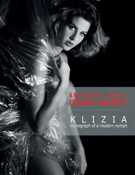 Paperback Klizia: Monograph of a modern nymph Book