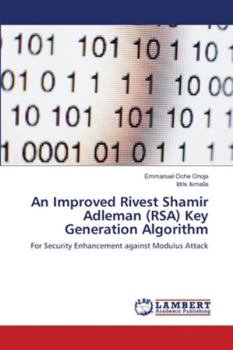 Paperback An Improved Rivest Shamir Adleman (RSA) Key Generation Algorithm Book