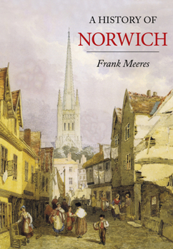 Paperback A History of Norwich Book